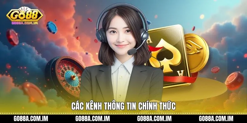 Các kênh thông tin chính thức