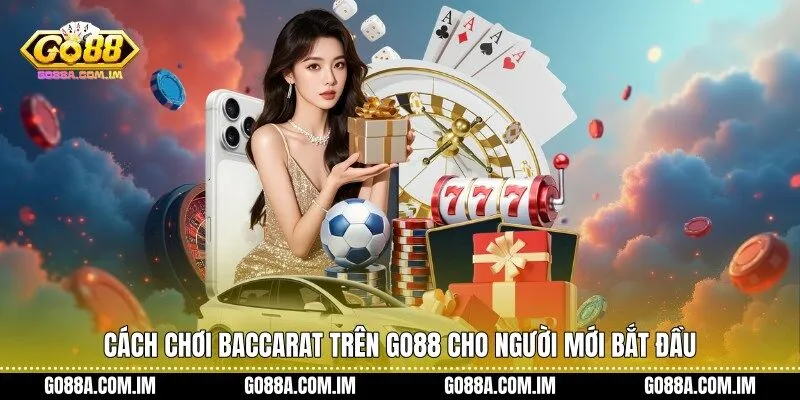 Cách chơi baccarat