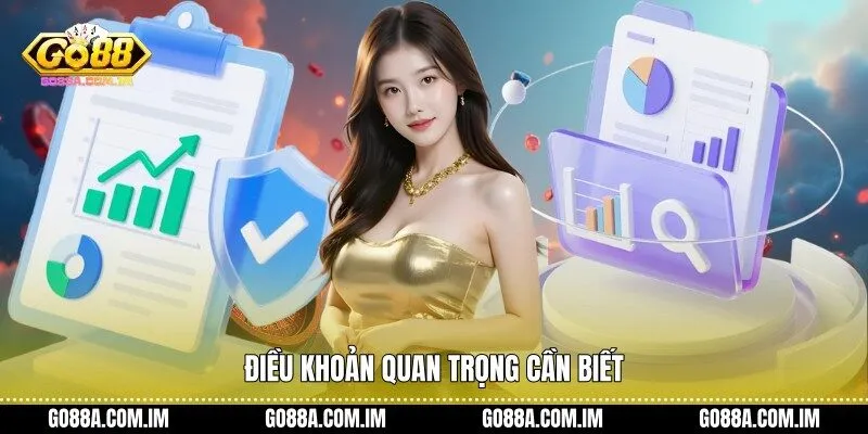 Điều khoản quan trọng cần biết