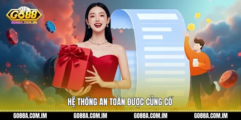 Hệ thống an toàn được củng cố 