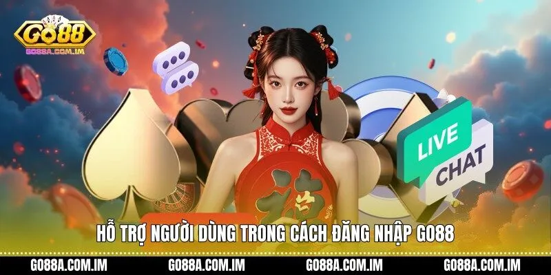 Hỗ trợ người dùng trong cách đăng nhập Go88