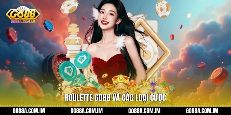 Roulette Go88 và các loại cược