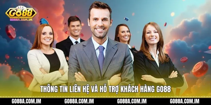 Thông tin liên hệ và hỗ trợ khách hàng Go88
